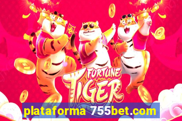 plataforma 755bet.com